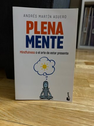 Plena mente : mindfulness