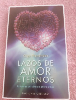 Lazos de amor eternos  (Autoayuda/Espiritualidad)