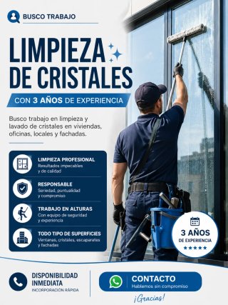 Busco trabajo en limpieza y lavado de cristales.