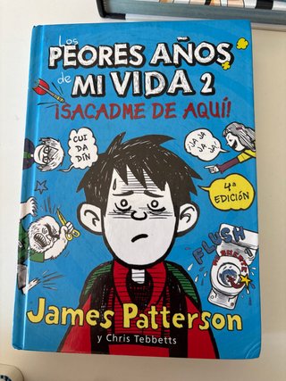 Los peores años de mi vida 2: ¡Sacadme de aquí!