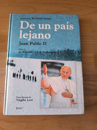 DE UN LEJANO PAIS. JUAN PABLO II