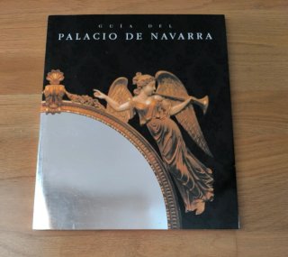 GUIA DEL PALACIO DE NAVARRA