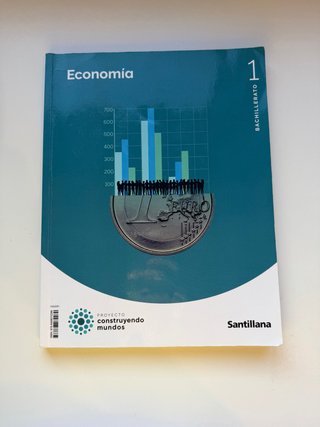 Economía : 1 Bachillerato Proyecto construyendo...