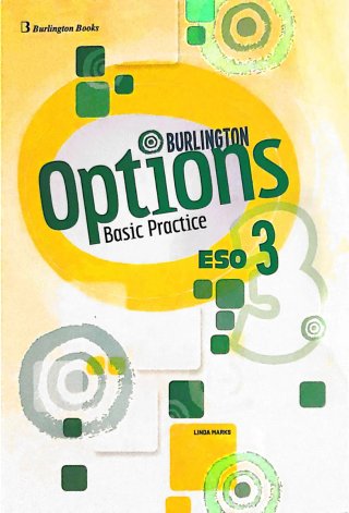 Options 3ESO. Basic Practice. Burlington.