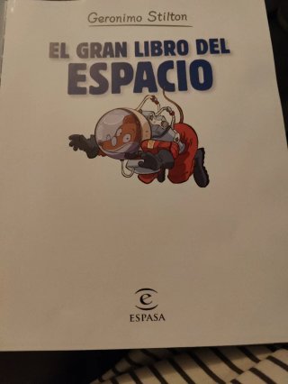 Geronimo Stilton. El gran libro del espacio : ¡...