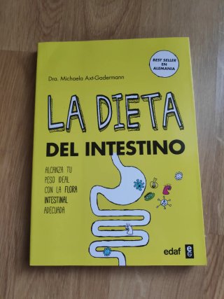 La dieta del intestino alcanza tu peso ideal co...