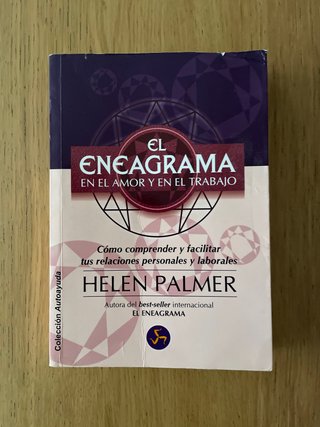 El Eneagrama en el amor y en el trabajo Cómo co...