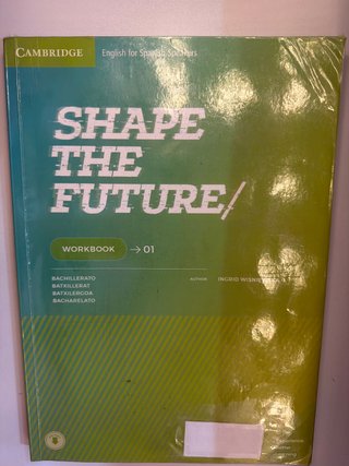 Shape the Future 1bto Workbook