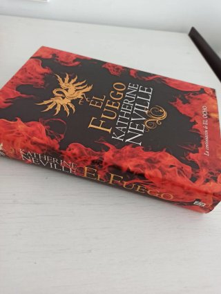 El fuego - Katherine Neville- thriller histórico