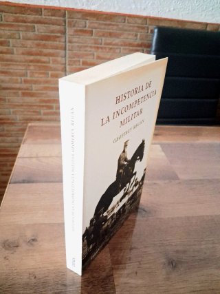 HISTORIA DE LA INCOMPETENCIA MILITAR.G. REGAN