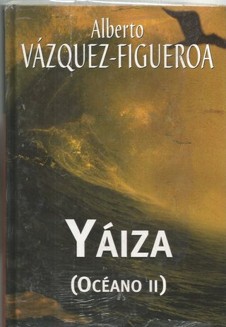 OCÉANO, YÁIZA, MARADENTRO-TRILOGIA-ALBERTO VÁZQUEZ