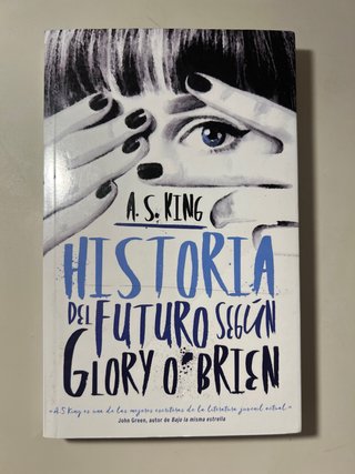 Historia Del Futuro Según Glory O'Brian