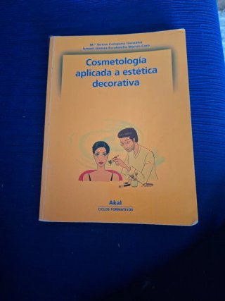 Libro cosmetologia aplicada a estética decorativa