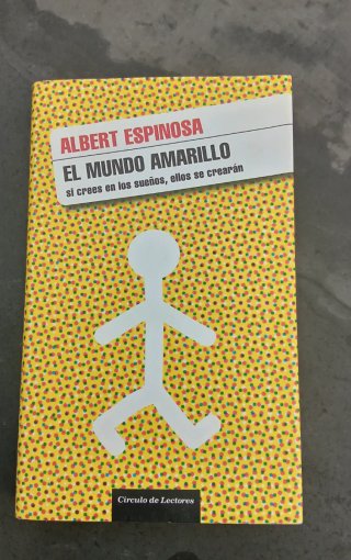 El Mundo amarillo si crees en los sueños, ellos...