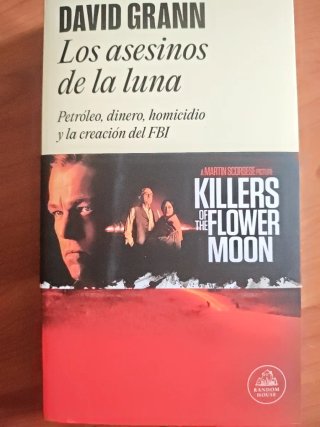 Los asesinos de la luna Petróleo, dinero, homic...