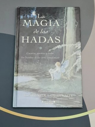 La Magia de las Hadas - Ida Rentoul Outhwaite