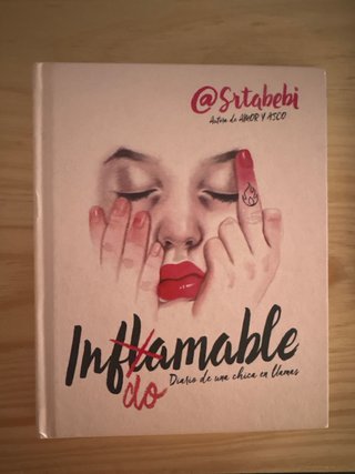 Indomable: Diario de Una Chica En Llamas / Indo...