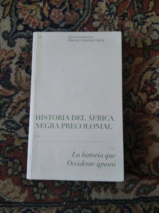 Historia del África Negra precolonial -- la his...