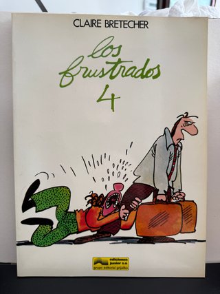 Los Frustrados - Claire Bretecher - 4 Tomos