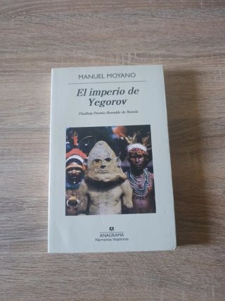El imperio de Yegorov - Manuel Moyano