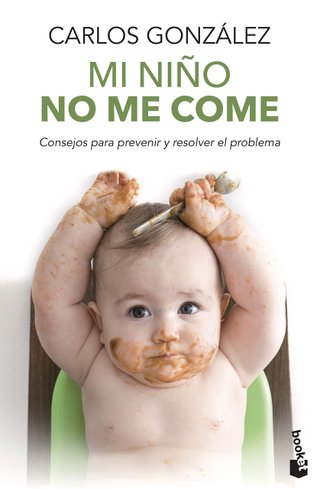 Mi niño no me come: Consejos para prevenir y resol