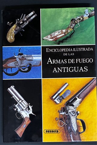 LAS ARMAS DE FUEGO ANTIGUAS