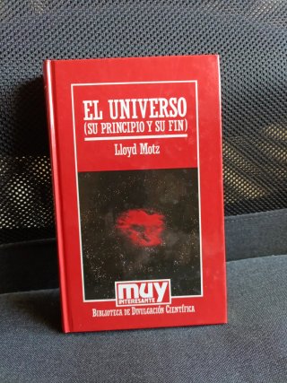 El universo (su principio y su fin)