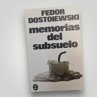 Memorias del subsuelo - F. Dostoievski