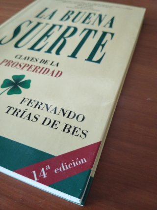 La buena suerte claves de la prosperidad
