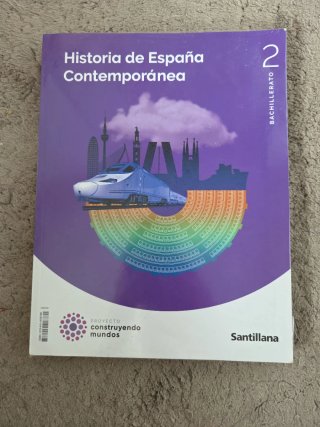 Historia de España Contemporánea, 2 Bachillerat...