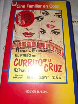 Película VHS Currito de la Cruz Edición Especial