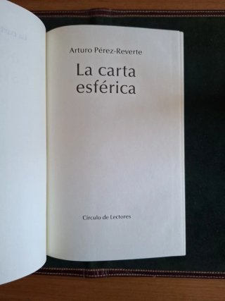 La carta esférica. Arturo Pérez-Reverte