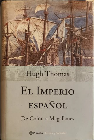 El imperio español de Colón a Magallanes