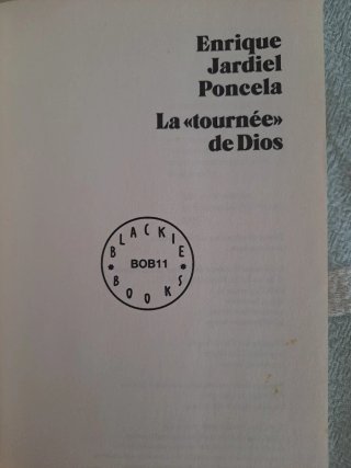La tournée de Dios, Blackie Books