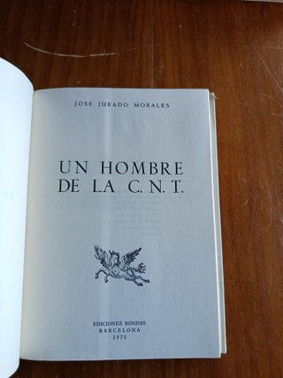 Un hombre de la C.N.T (FIRMADO)