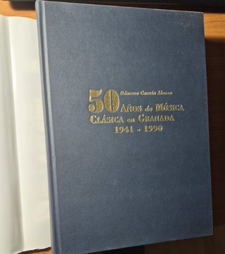 50 Años de Música Clásica en Granada 1941 - 1990