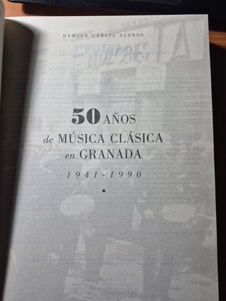 50 Años de Música Clásica en Granada 1941 - 1990