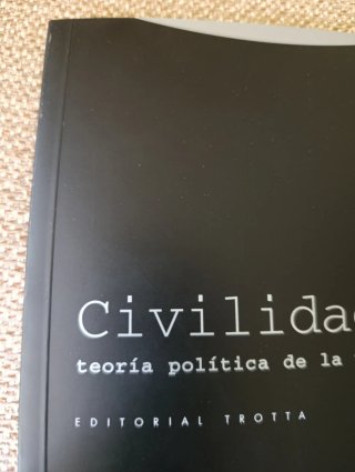 Civilidad: Teoría política de la postmodernidad...