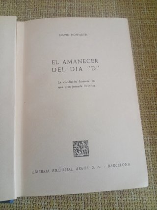 Libro segunda guerra mundial El amanecer del día D