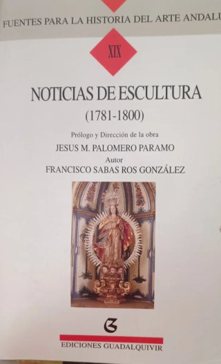 Fuentes para la Historia Del Arte Andaluz
