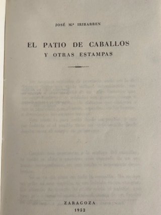 LIBRO: EL PATIO DE CABALLOS AÑO 1952