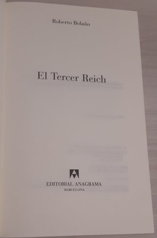 El Tercer Reich - Roberto Bolaño - Primera edición