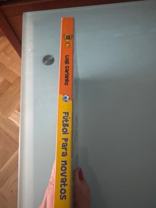 Fútbol para novatos (Serie ¡Gol! 18)