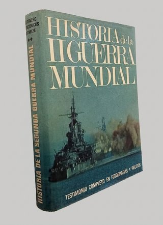 II GUERRA MUNDIAL. [COMPLETA 2 TOMOS].