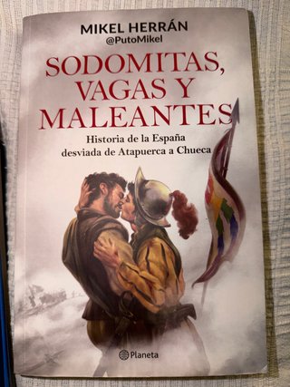 Sodomitas, vagas y maleantes historia de la Esp...