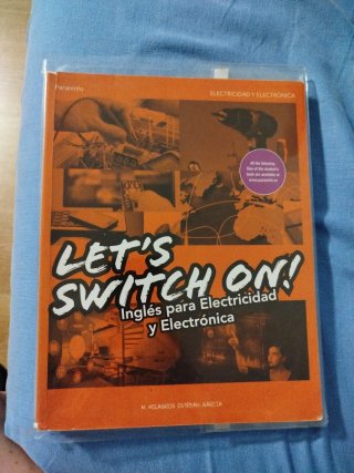 Let´s Switch On! Inglés para Electricidad y Ele...