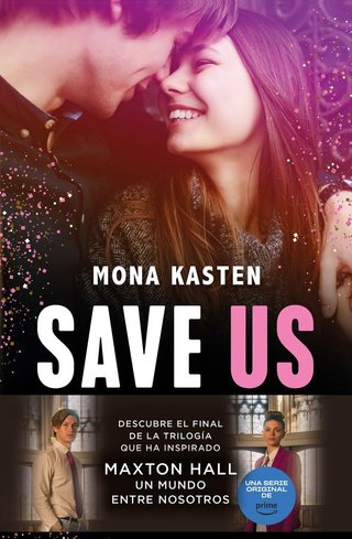 Save Us (Serie Save 3): La novela que ha inspirado