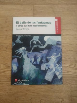El baile de los fantasmas y otros cuentos escal...