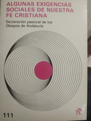 Algunas exigencias sociales nuestra fe cristiana