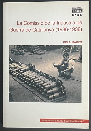 La Comissió de la Indústria de Guerra de Catalunya